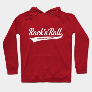 Rock 'n' Roll Is My Middle Name (White) Hoodie